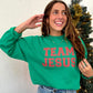 Team Jesus Sweatshirt